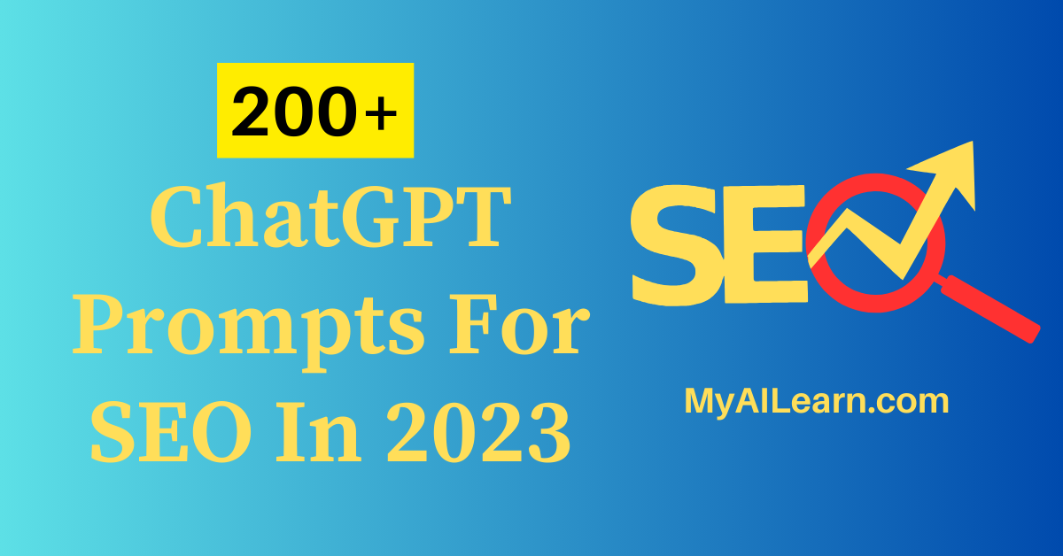 200+ Smart ChatGPT Prompts For SEO 2023