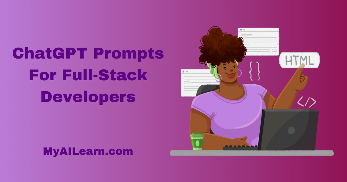 ChatGPT Prompts For Full-Stack Developers