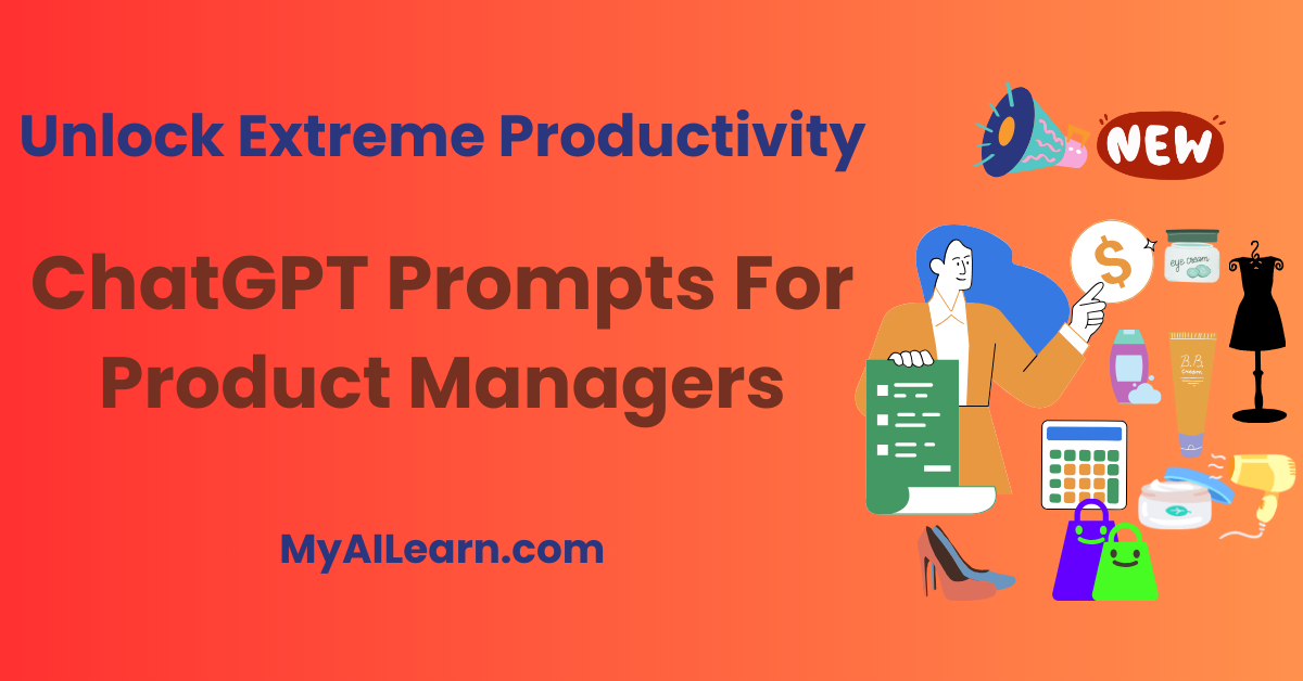 ChatGPT Prompts For Product Managers