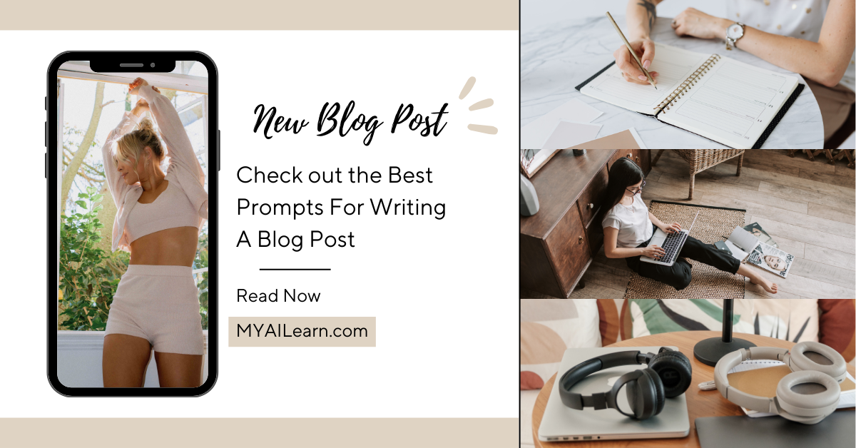 Check out the Best Prompts For Writing A Blog Post